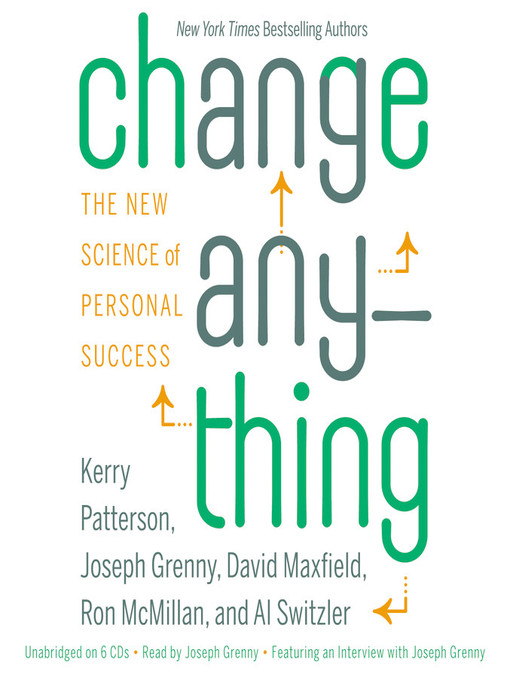 Title details for Change Anything by Kerry Patterson - Available